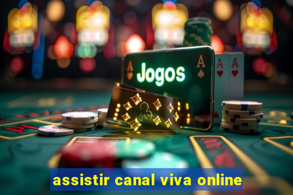 assistir canal viva online